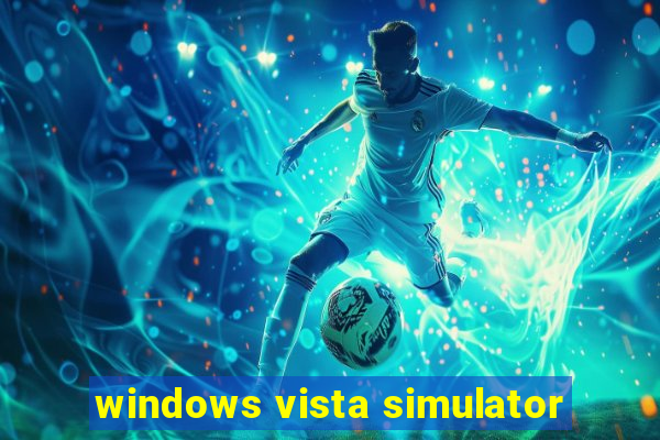 windows vista simulator